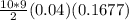 \frac{10*9}{2} (0.04)(0.1677)