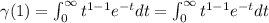 \gamma(1)=\int_{0}^{\infty}t^{1-1}e^{-t}dt=\int_{0}^{\infty}t^{1-1}e^{-t}dt