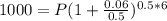 1000=P(1+\frac{0.06}{0.5})^{0.5*6}