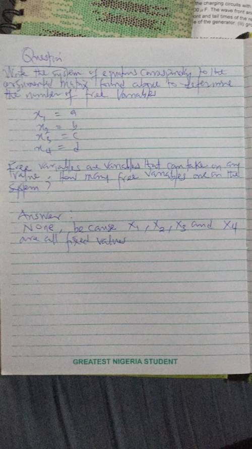 Free variables are variables that can take on any value. How many free variables are in the system?