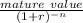 \frac{mature\ value}{(1+r)^{-n}}