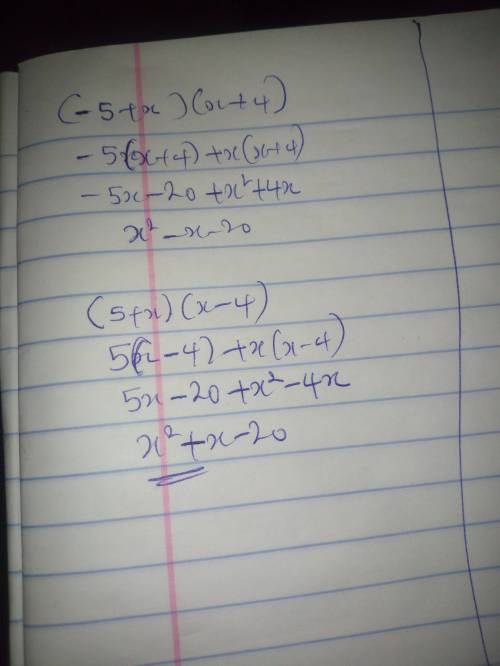 Is the product of -5 + x and x + 4 equal to the product of 5 + x and x – 4? Explain your answer. (Sh