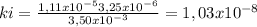 ki = \frac{1,11x10^{-5}3,25x10^{-6}}{3,50x10^{-3}} = 1,03x10^{-8}