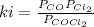 ki = \frac{P_{CO}P_{Cl_2}}{P_{COCl_2}}