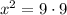 x^2=9\cdot 9