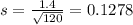 s = \frac{1.4}{\sqrt{120}} = 0.1278