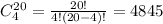 C_4^{20}=\frac{20!}{4!(20-4)!}=4845