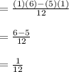 =\frac{(1)(6)-(5)(1)}{12} \\\\=\frac{6-5}{12}\\\\=\frac{1}{12}