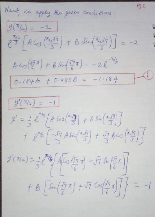 Solve the initial value problem: 9y′′−6y′+8y=0, y(π/2)=−2, y′(π/2)=−1. Give your answer as y=... . U
