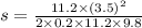 s=\frac{11.2\times (3.5)^2}{2\times 0.2\times 11.2\times 9.8}