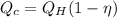 Q_c = Q_H (1 - \eta)
