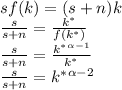 sf(k)=(s+n)k\\\frac{s}{s+n}=\frac{k^*}{f(k^*)}\\\frac{s}{s+n}=\frac{k^*^{\alpha-1}}{k^*}\\\frac{s}{s+n}={k^*^{\alpha-2}}