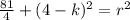 \frac{81}{4}+(4-k)^2=r^2