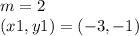 m=2\\(x1,y1)=(-3,-1)