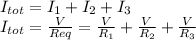 I_{tot} = I_{1} +I_{2} + I_{3}  \\  I_{tot} =\frac{V}{Req} = \frac{V}{R_{1}} +\frac{V}{R_{2} }  +\frac{V}{R_{3}}