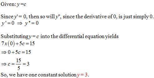 Use the concept that y = c, −[infinity] < x < [infinity], is a constant function if and only i