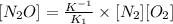 [N_2O]=\frac{K^{-1}}{K_1}\times [N_2][O_2]