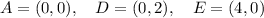 A=(0,0),\quad D=(0,2),\quad E=(4,0)