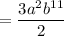 $=\frac{3 a^{2} b^{11}}{2 }