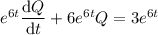 e^{6t}\dfrac{\mathrm dQ}{\mathrm dt}+6e^{6t}Q=3e^{6t}