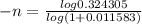 -n= \frac{log0.324305}{log(1+0.011583)}