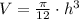 V=\frac{\pi }{12}\cdot h^3