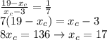\frac{19-x_c}{x_c-3}=\frac{1}{7}\\7(19-x_c)=x_c-3\\8x_c=136 \rightarrow x_c = 17