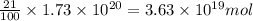 \frac{21}{100}\times 1.73\times 10^{20}=3.63\times 10^{19}mol