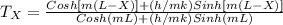 T_X =\frac{Cosh[m(L-X)]+(h/mk)Sinh[m(L-X)]}{Cosh(mL) +(h/mk)Sinh(mL)}
