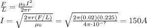 \frac{F}{L}=\frac{\mu_0 I^2}{2\pi r}\\I=\sqrt{\frac{2\pi r (F/L)}{\mu_0}}=\sqrt{\frac{2\pi (0.02)(0.225)}{4\pi \cdot 10^{-7}}}=150 A
