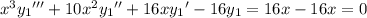 x^3{y_1}'''+10x^2{y_1}''+16x{y_1}'-16{y_1}=16x-16x=0