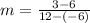 m=\frac{3-6}{12-\left(-6\right)}