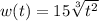 w(t)=15\sqrt[3]{t^{2}}