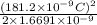 \frac{(181.2 \times 10^{-9} C)^{2}}{2 \times 1.6691 \times 10^{-9}}