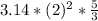 3.14*(2)^2*\frac{5}{3}\\