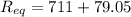 R_{eq}=711+79.05