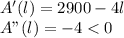 A'(l) = 2900-4l\\A"(l) = -4