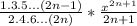 \frac{1.3.5...(2n - 1)}{2.4.6...(2n)} * \frac{x^{2n + 1} }{2n + 1}