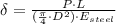 \delta = \frac{P \cdot L}{(\frac{\pi}{4}\cdot D^{2})\cdot E_{steel}}