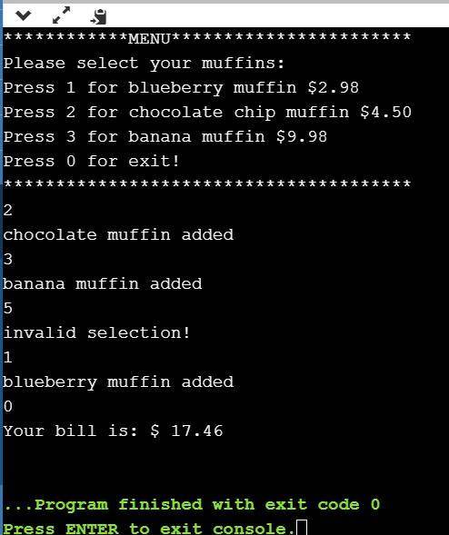 A bakery sells three types of muffins whose prices are as follows: 1- blueberry muffin, $2.98 2- cho