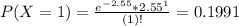 P(X = 1) = \frac{e^{-2.55}*2.55^{1}}{(1)!} = 0.1991