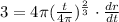 3=4\pi(\frac{t}{4\pi})^{\frac{2}{3}}\cdot \frac{dr}{dt}