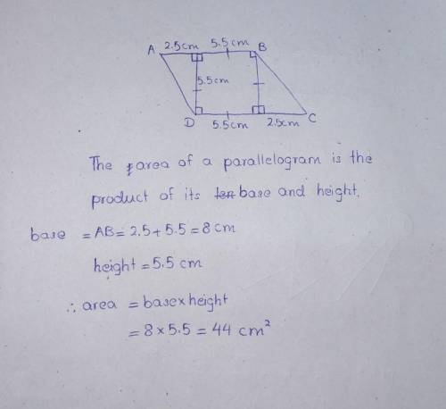 What is the area of this parallelogram? 64 cm² 44 cm² 30.25 cm² 13.75 cm² Parallelogram A B C D is c
