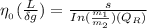 \eta__0}(\frac{L}{\delta g})   = \frac{ s}{In(\frac{m_1}{m_2})({Q_R})}