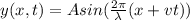 y(x,t) = A sin(\frac{2\pi }{\lambda}(x +vt))
