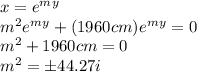 x=e^m^y\\m^2e^m^y+(1960cm)e^m^y=0\\m^2+1960cm=0\\m^2=\pm 44.27i