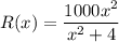 R(x) = \dfrac{1000x^2}{x^2 + 4}