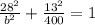 \frac{28^{2} }{b^{2} } + \frac{13^{2} }{400 }= 1