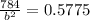 \frac{784 }{b^{2} } = 0.5775