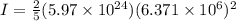 I = \frac{2}{5}(5.97 \times 10^{24})(6.371 \times 10^6)^2